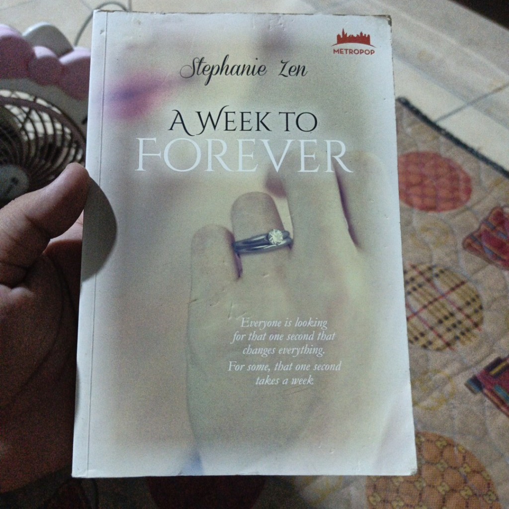 [Preloved] A Week to Forever  Stephanie Zen