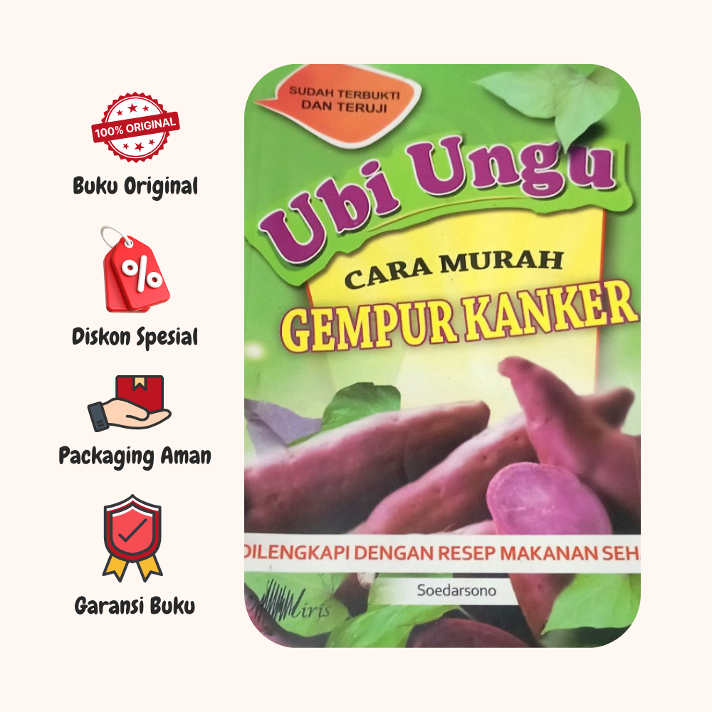 BUKU UBI UNGU CARA MURAH GEMPUR KANKER - SOEDARSONO - BYZANTIUM - ORIGINAL - md