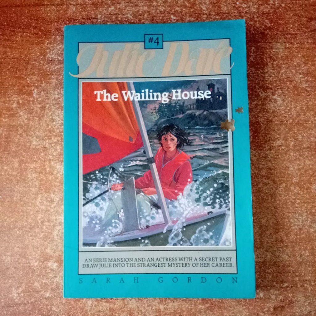 NOVEL JULIE DARE THE WAILING HOUSE by SARAH GORDON