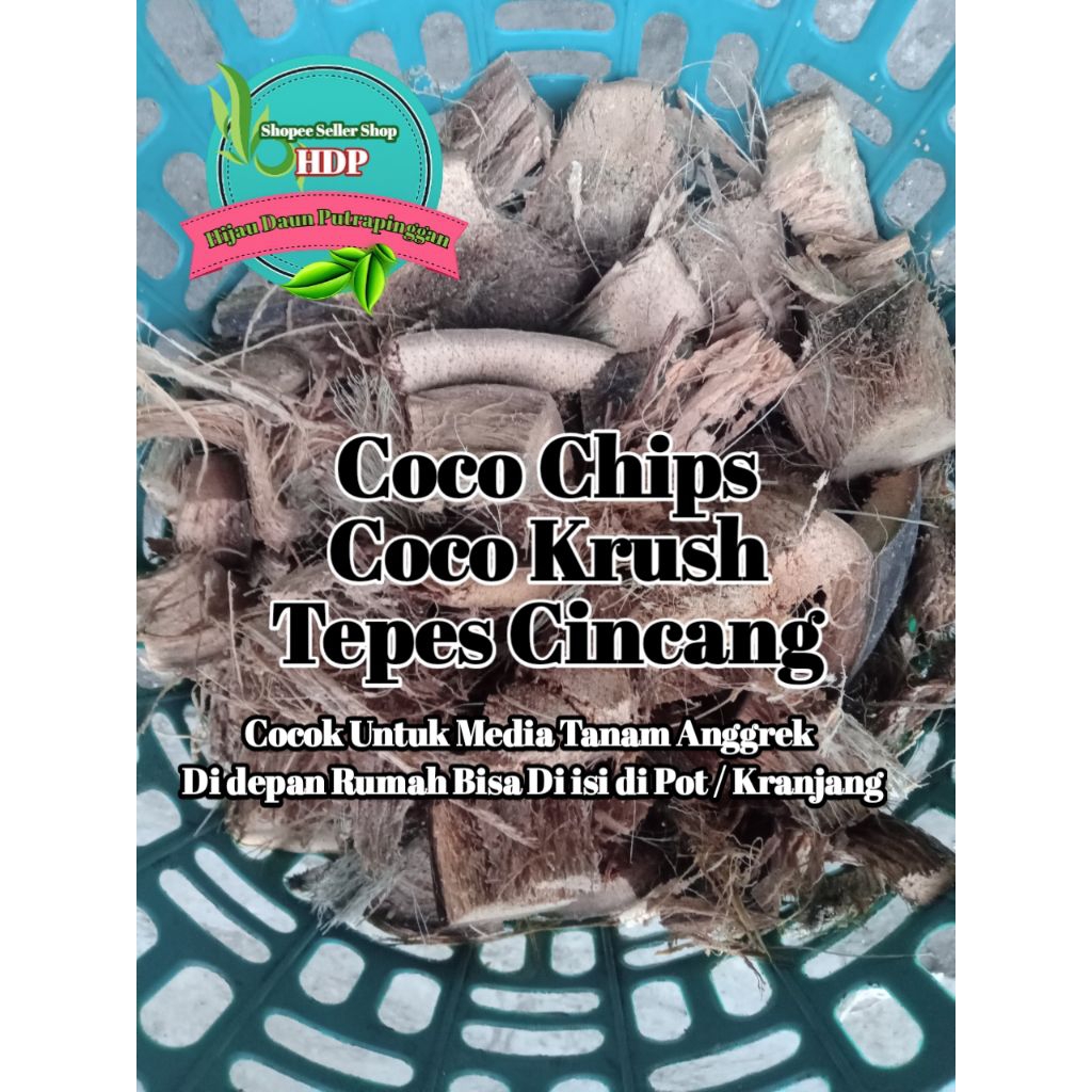 Coco chips Coco Krush Tepes Cincang 1Kg Media Tanam Anggrek