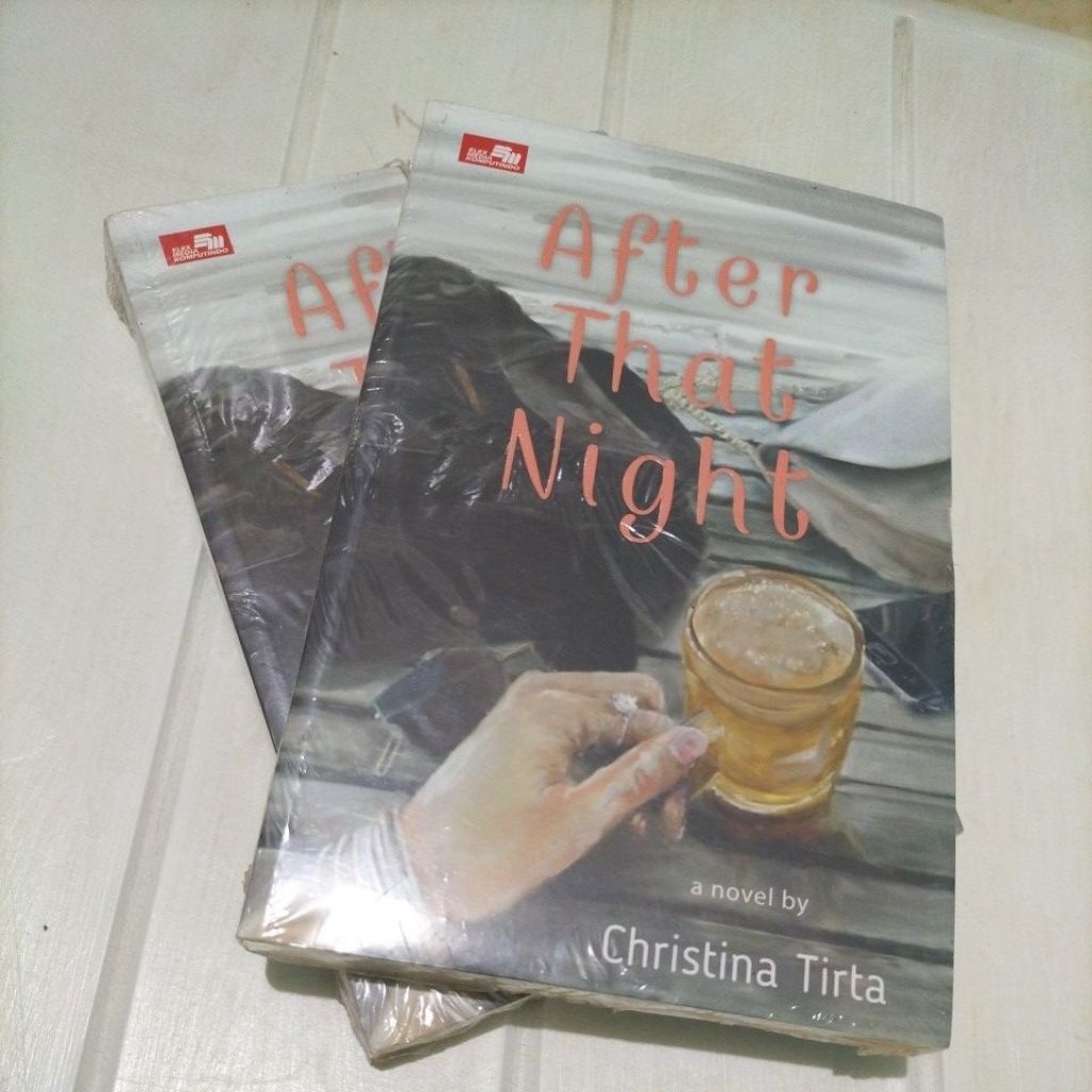novel dewasa/ novel original/novel romantis/ Christina Tirta/ after that night