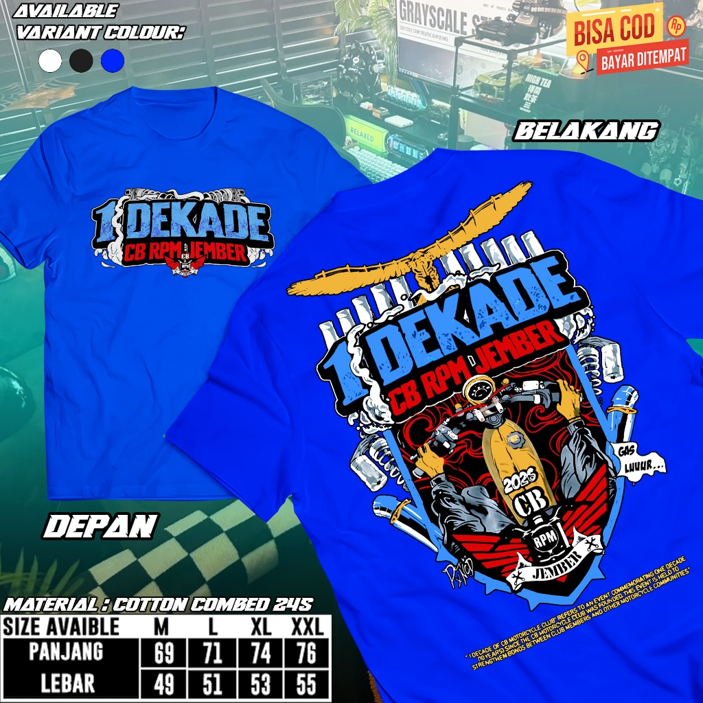 KAOS 1 DEKADE CB RPM JEMBER T-SHIRT SATU DEKADE CB RPM JEMBER