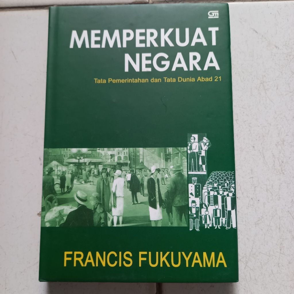 MEMPERKUAT NEGARA-FRANCIS FUKUYAMA