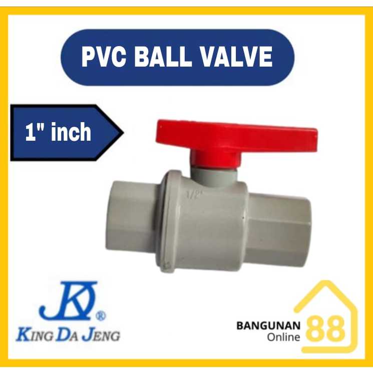 Stop Kran Ball Valve 1" Inch PVC KDJ Stop Kran Plastik
