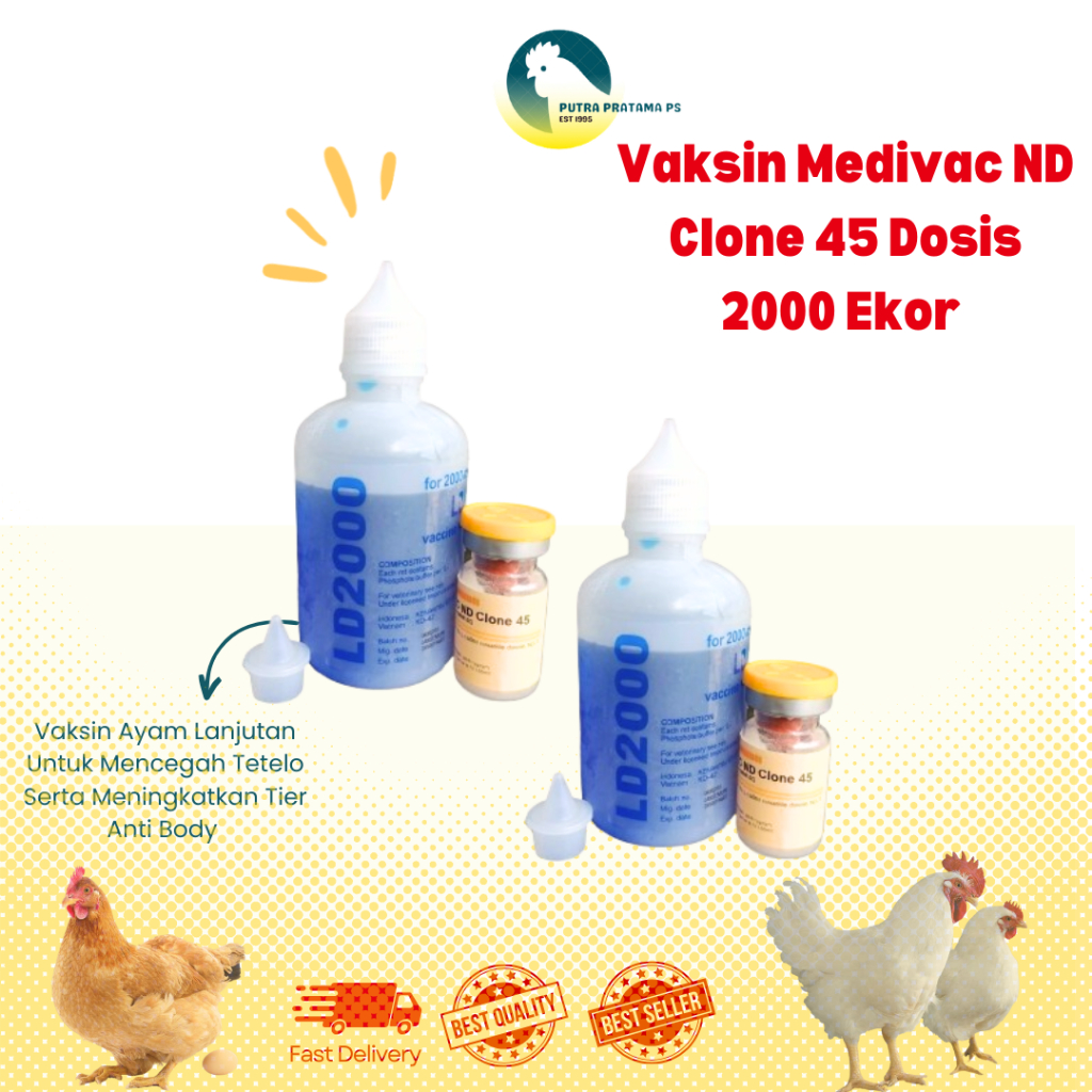 VAKSIN MEDIVAC ND CLONE 45 LD 2000 Vaksin Ayam Pertama