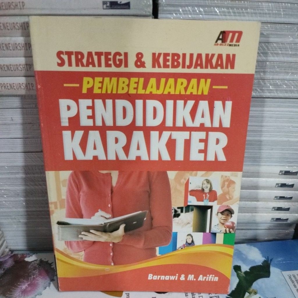 strategi dan kebijakan pembelajaran pendidikan karakter. gba36