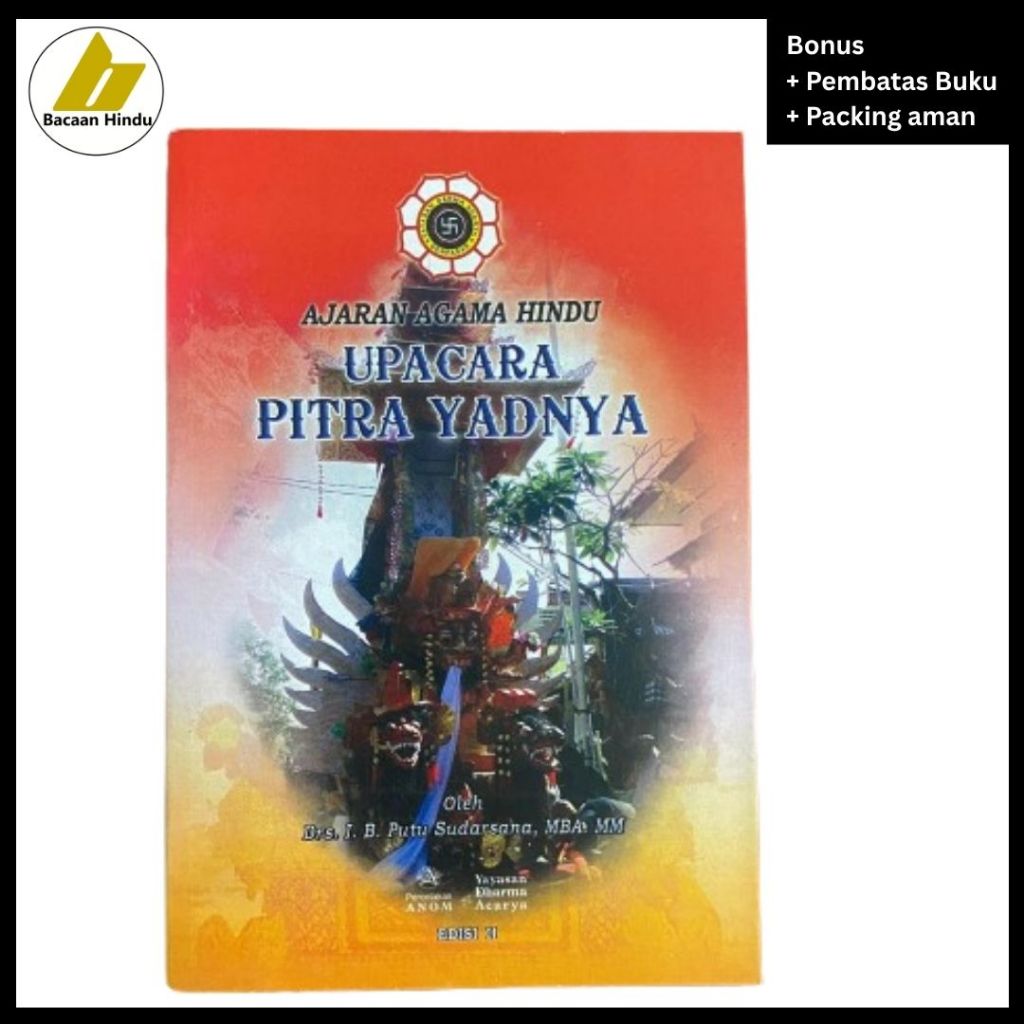 Buku Upacara Pitra Yadnya Agama Hindu IB Sudarsana Bacaan Hindu