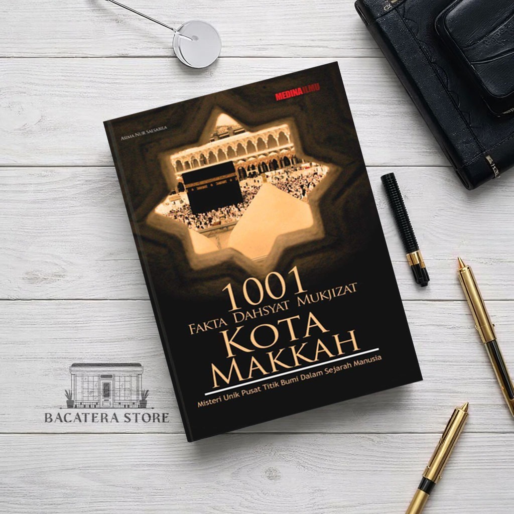 1001 Fakta Dahsyat Mukjizat Kota Makkah | Misteri & Keutamaan Tanah Suci