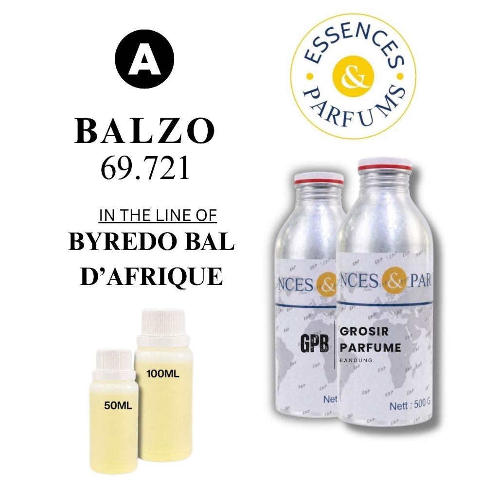 BIBIT ESSENCES BALZO 69.721 GRADE A| INSPIRED BY BYRDE BAL DE'AFRIQU | REPACK 50ML & 100ML
