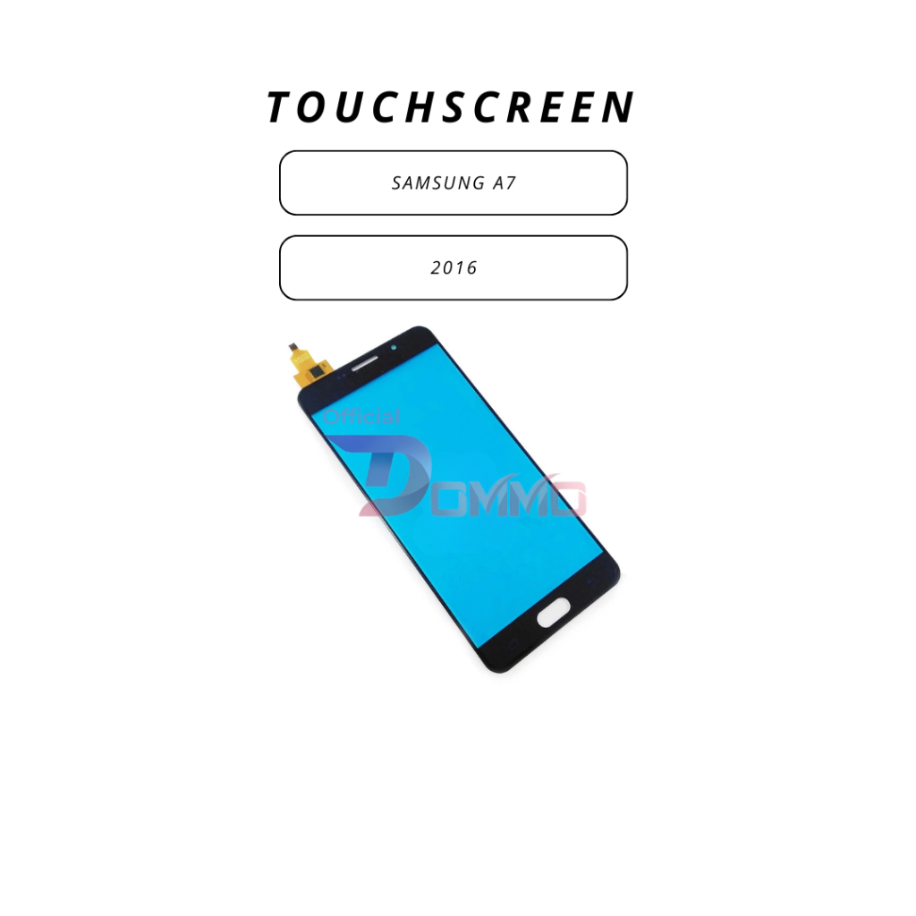 TOUCHSCREEN SAMSUNG A7 2016 / A710