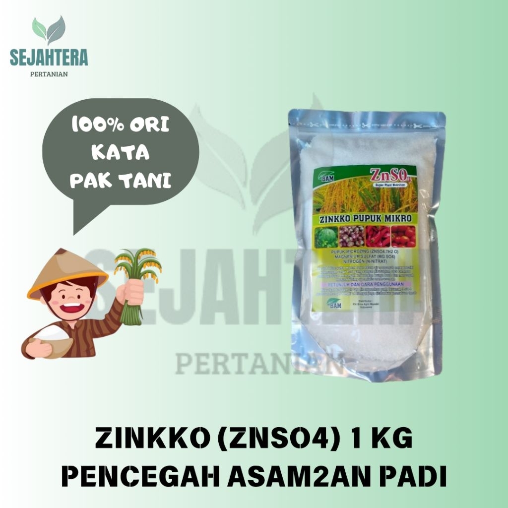 PUPUK ZINC (ZNSO4) - ZINKKO - SERBUK 1 KG / PENCEGAH ASAM ASAMAN PADI DAN PENYUBUR TANAMAN