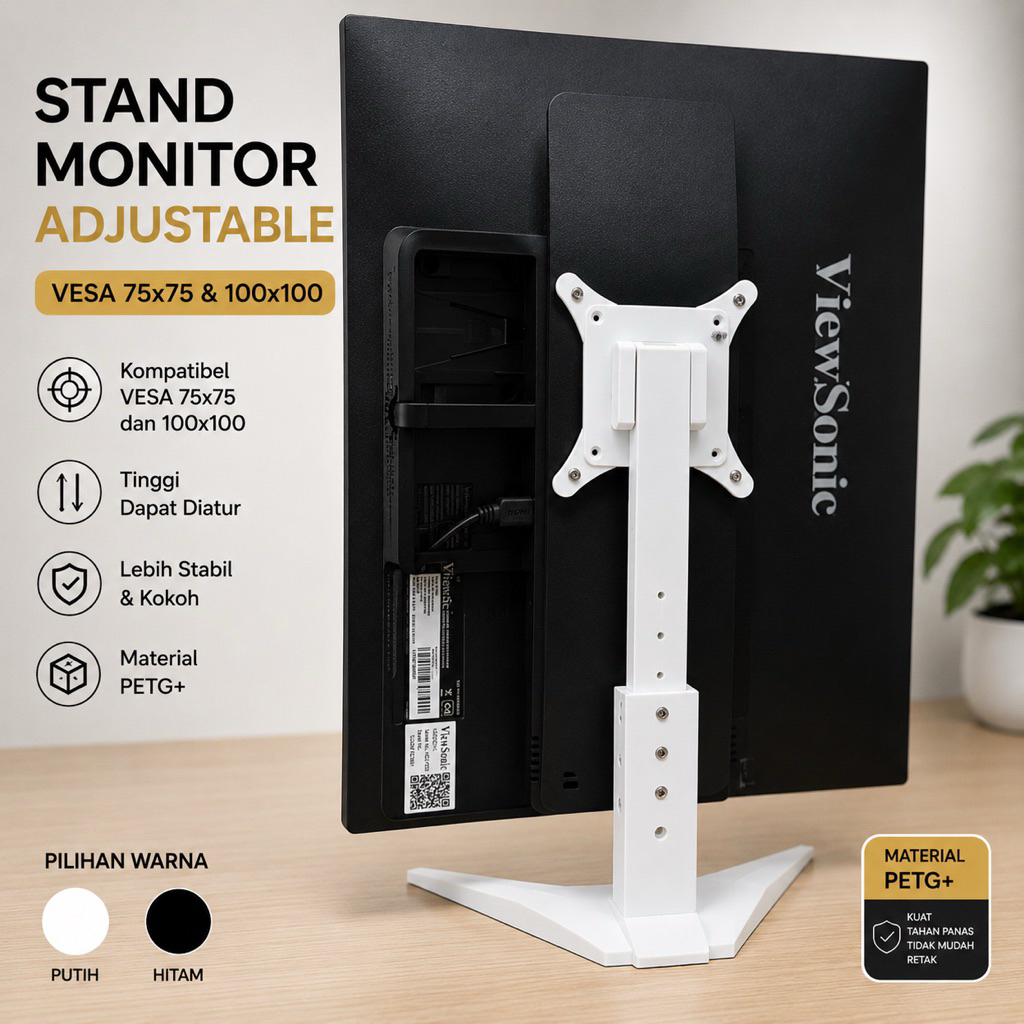 Stand / Dudukan Monitor Meja Adjustable VESA 75x75 100x100 PETG+ Dudukan Monitor Custom 3D Print