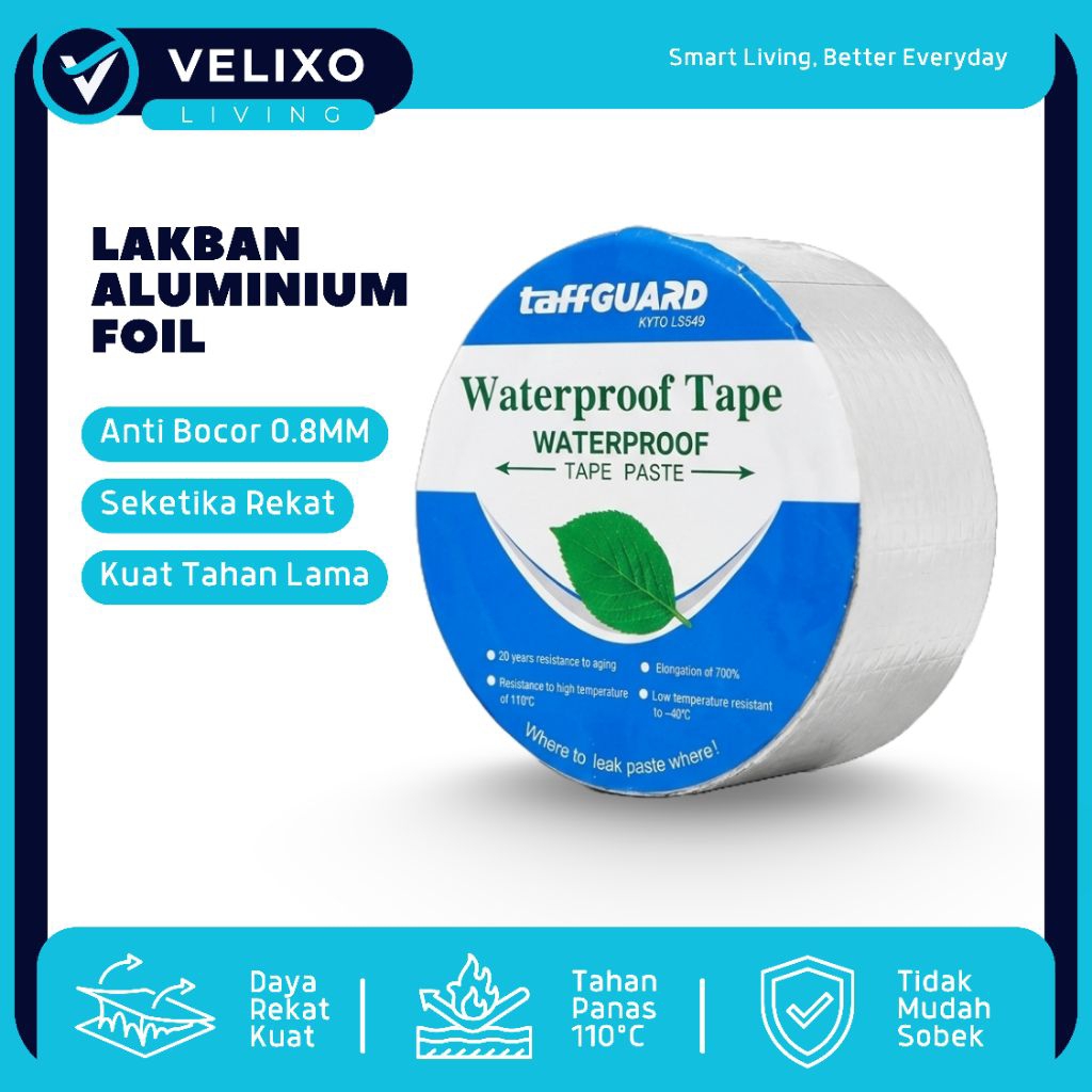 Lakban Aluminium Foil Butyl Waterproof Anti Bocor Seng Pipa Atap Velixo Tools