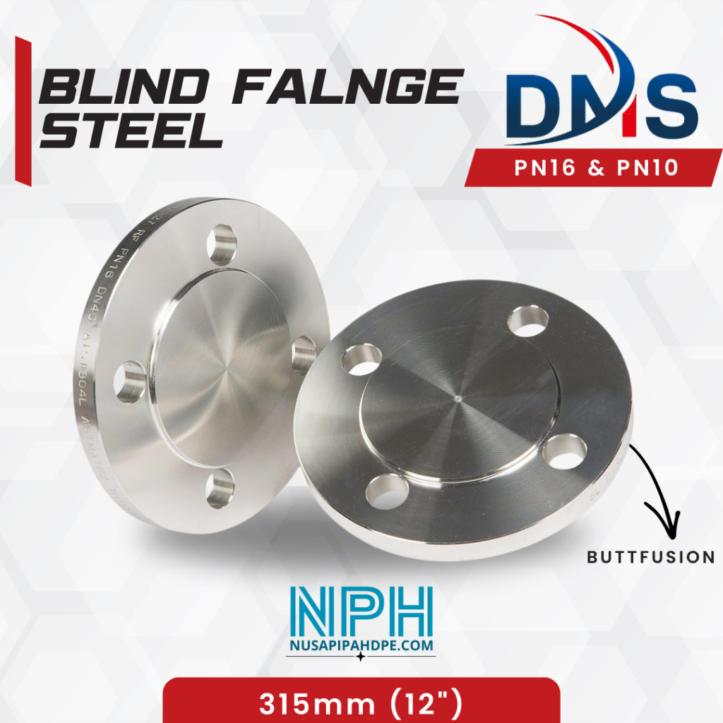 Blind Flange Besi Pipa HDPE 315 mm (12") PN 10 & PN 16 Flange Penutup Pipa Baja Murah