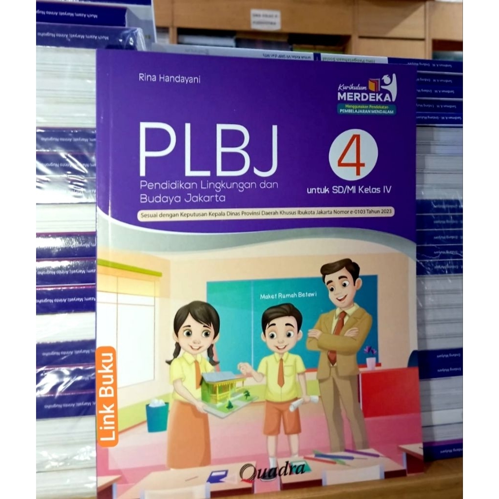 Buku PLBJ Kelas 4 SD Kurikulum Merdeka Penerbit Quadra