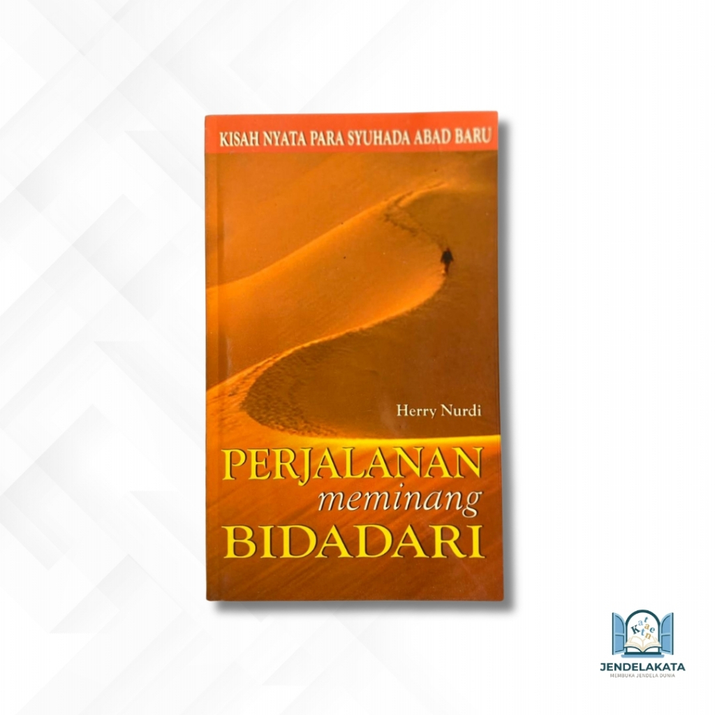 [PRELOVED] Buku Islami Perjalanan Meminang Bidadari Karya Herry Nurdi