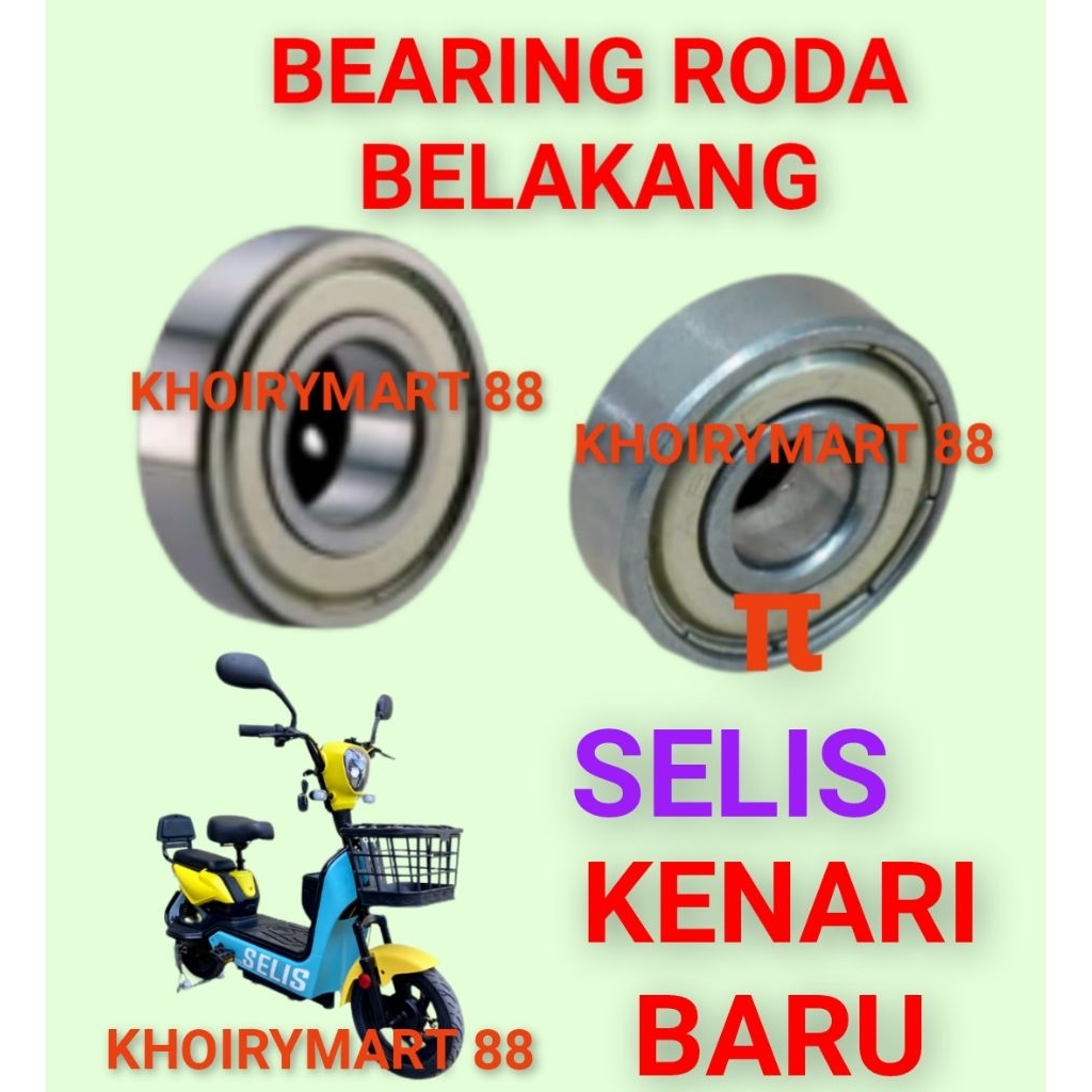 bearing roda belakang selis kenari baru laker klahar roda dinamo belakang selis kenari baru