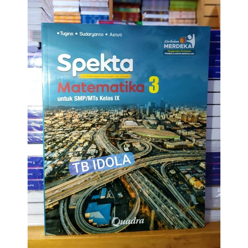 Buku Spekta Matematika Kelas 9 SMP Kurikulum Merdeka Quadra