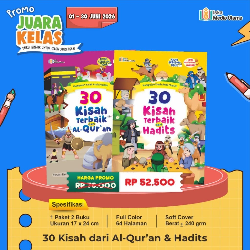 [Iska Media Utama] 30 Kisah dari Ak Qur'an & Hadits - Paket isi 2 buku