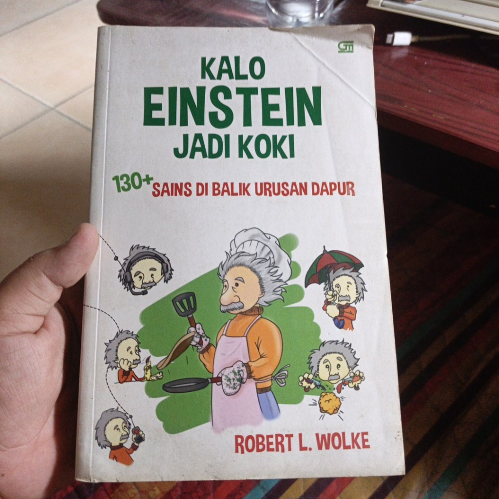 [Preloved] Kalo Einstein Jadi Koki  Robert L. Wolke