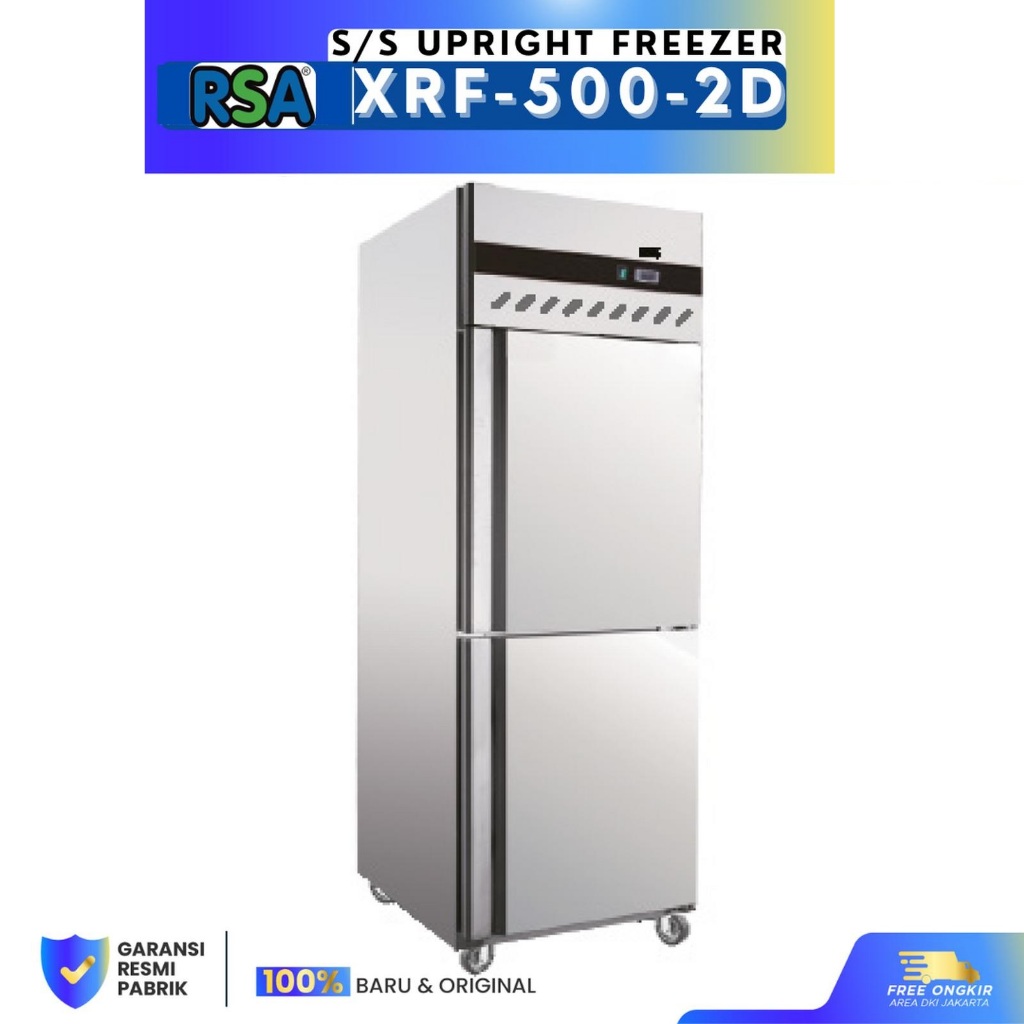 RSA XRF 500 2D XRF-500-2D UPRIGHT FREEZER 2 PINTU STAINLESS