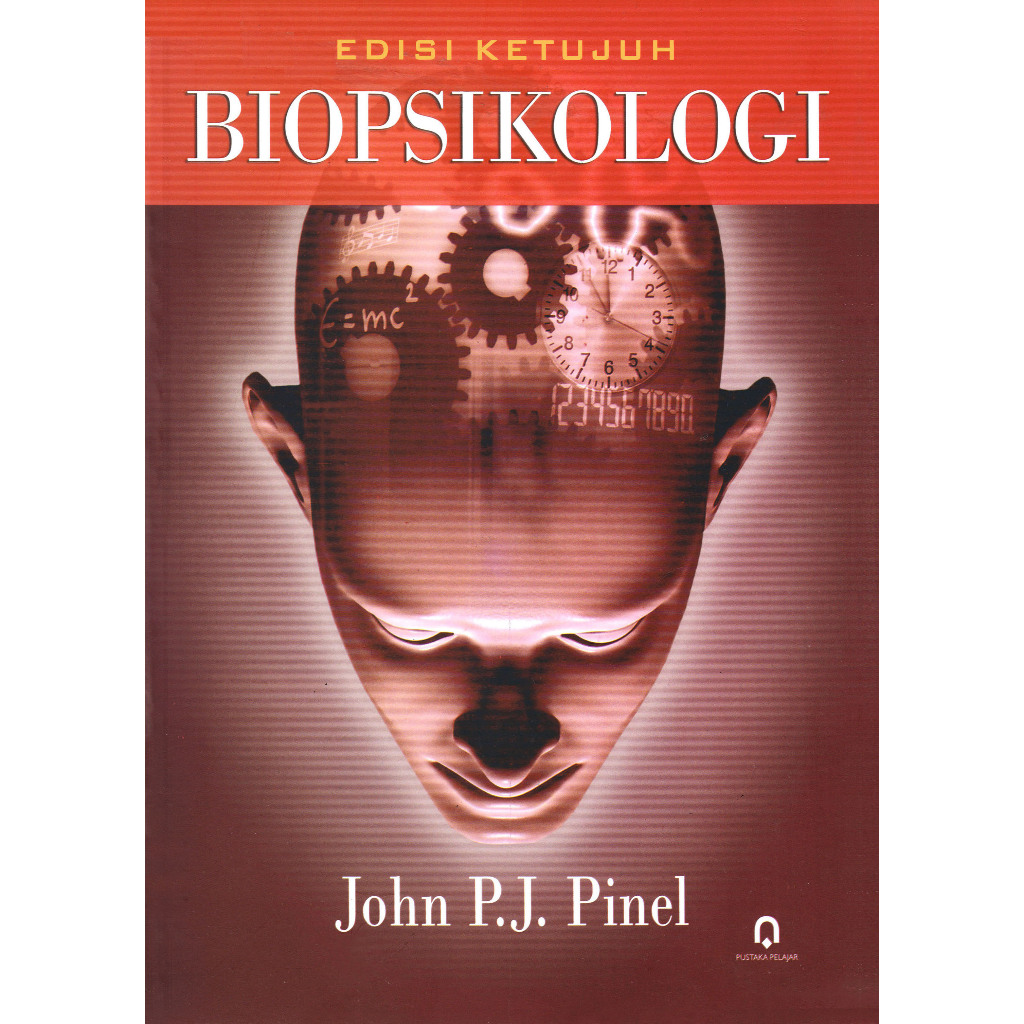 edisi ketujuh Biopsikologi Pinel