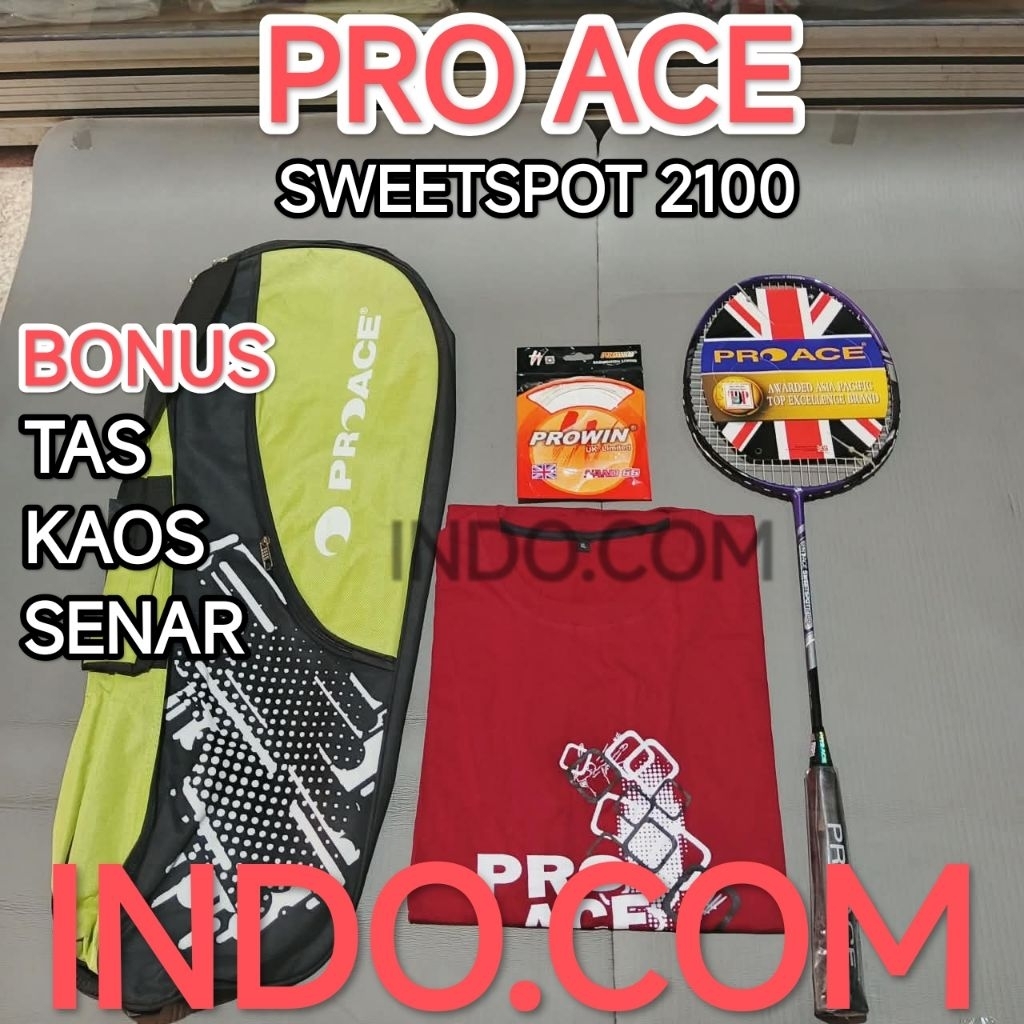 Raket Badminton Bulutangkis Pro Ace Sweetspot Sweet Spot 2100 Original Bonus Tas Kaos Senar