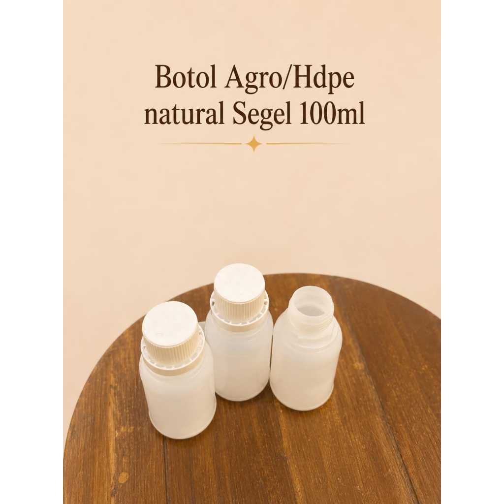 BOTOL HDPE 100ML/Agro TUTUP SEGEL