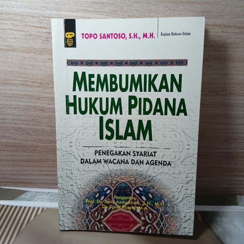 Membumikan Hukum Pidana Islam Oleh Topo Santoso