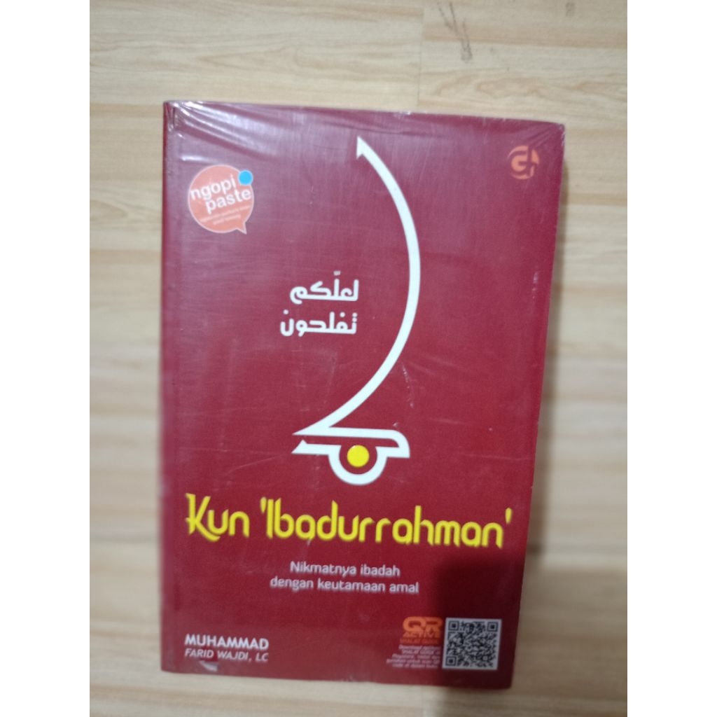 KUN 'IBADURRAHMAN' by Muhammad farid wajdi, lc