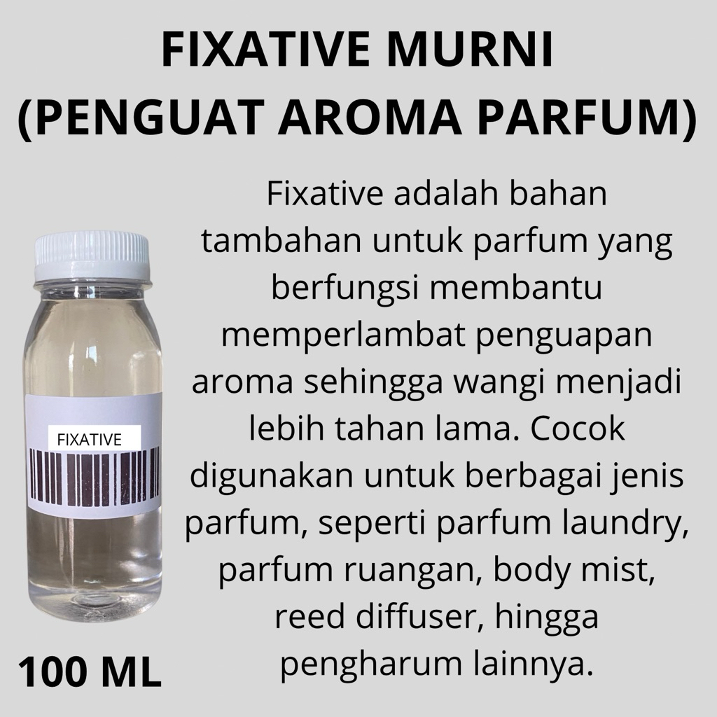 FIXATIVE Original / Penahan & Penguat Aroma Parfum - 100 ML