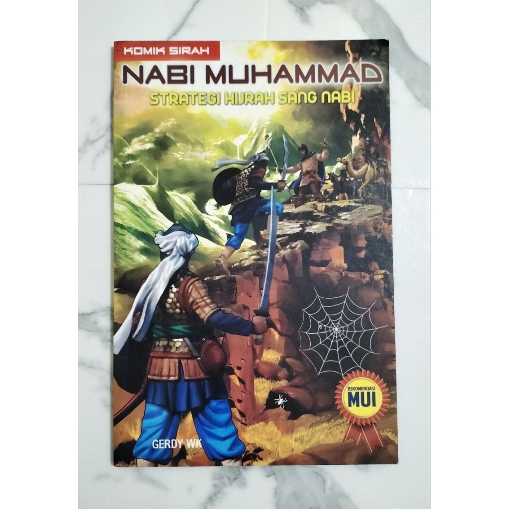 Komik Sirah Nabi Muhammad Strategi Hijrah Sang Nabi, Karya Gerdy Wk