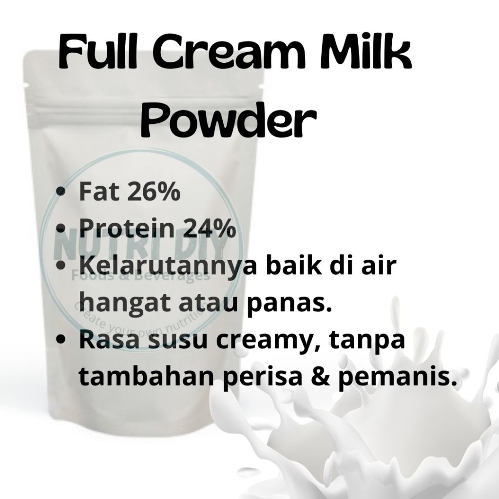 Full Cream Milk Powder (whole milk powder) fat 26%, tanpa tambahan perisa