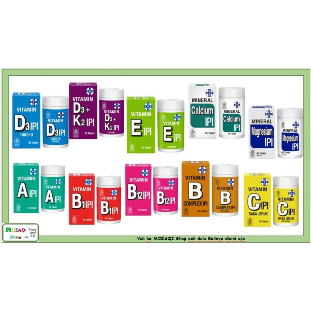 IPI Vitamin A Vit B1 Vit B12 Vit B Complex Vit C, Vit D2+K3 Zinc MOZAQI Shop