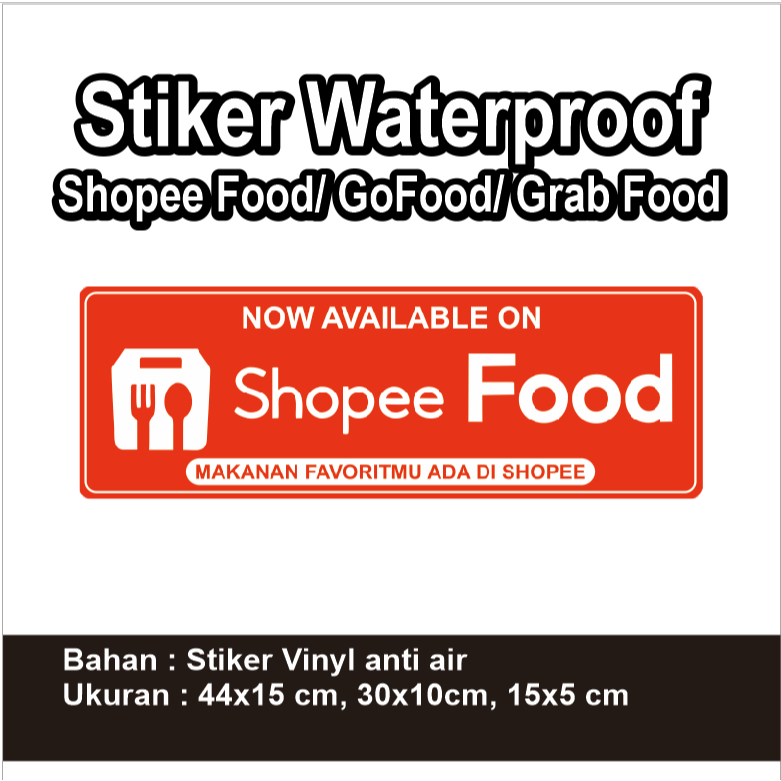 Stiker Waterproof  Shopee Food/ GoFood/ Grab Food