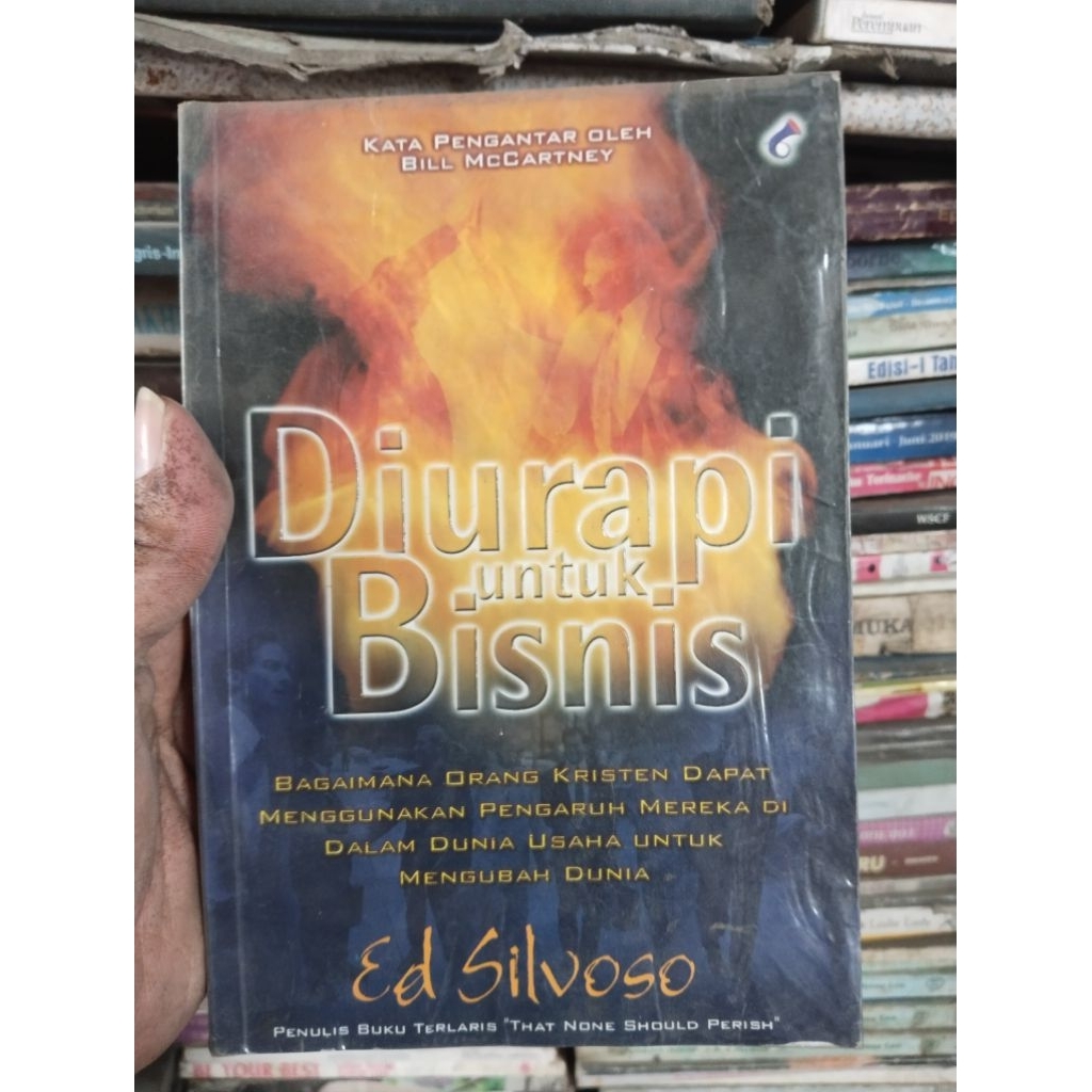 Buku Diurapi untuk Bisnis: Bagaimana Orang Kristen Dapat Menggunakan Pengaruh Mereka di Dalam Dunia 