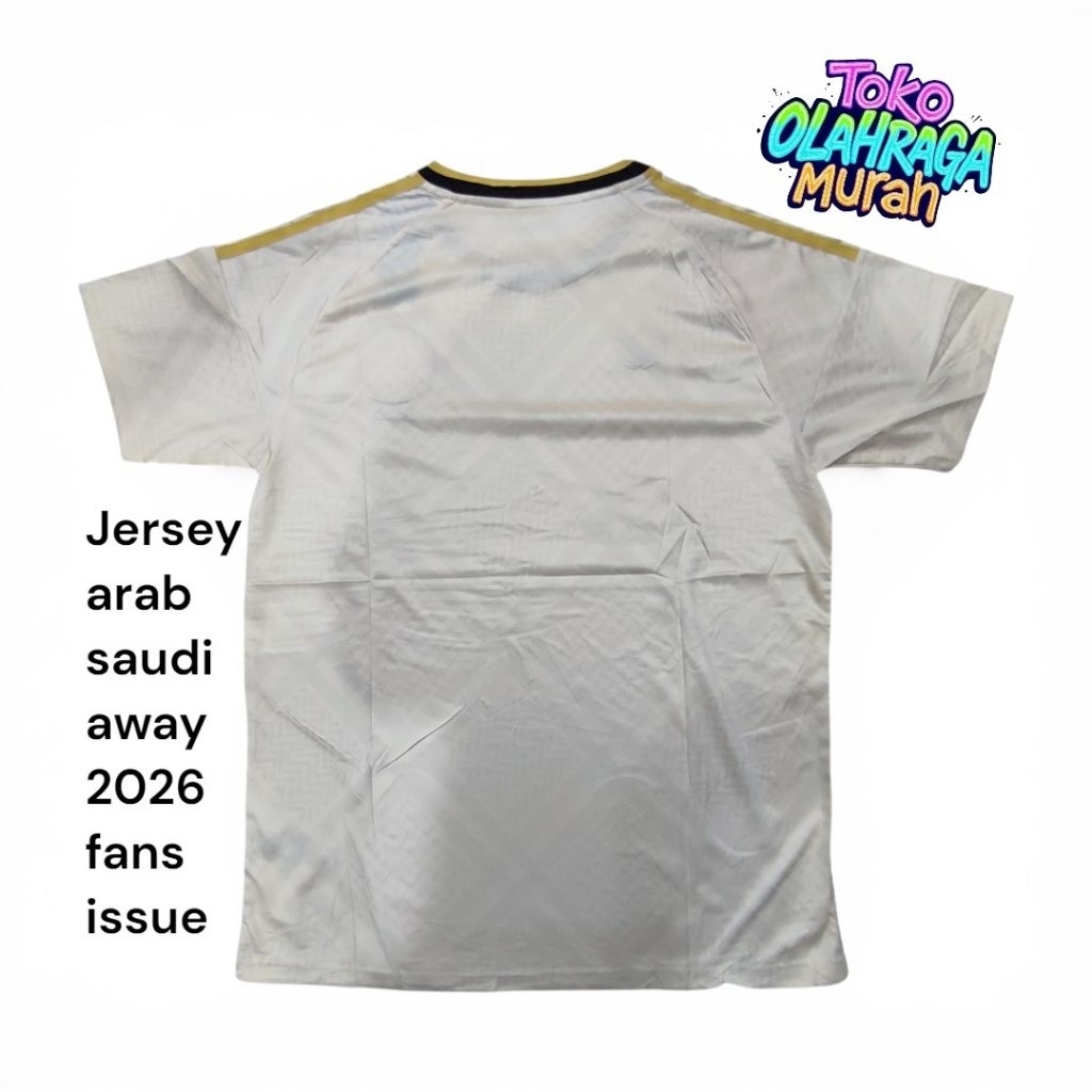 jersey arab s4 udi away 2026 fans issue/arab s@udi fans issue away 2026/jersey ar@b saudi/baju bola 
