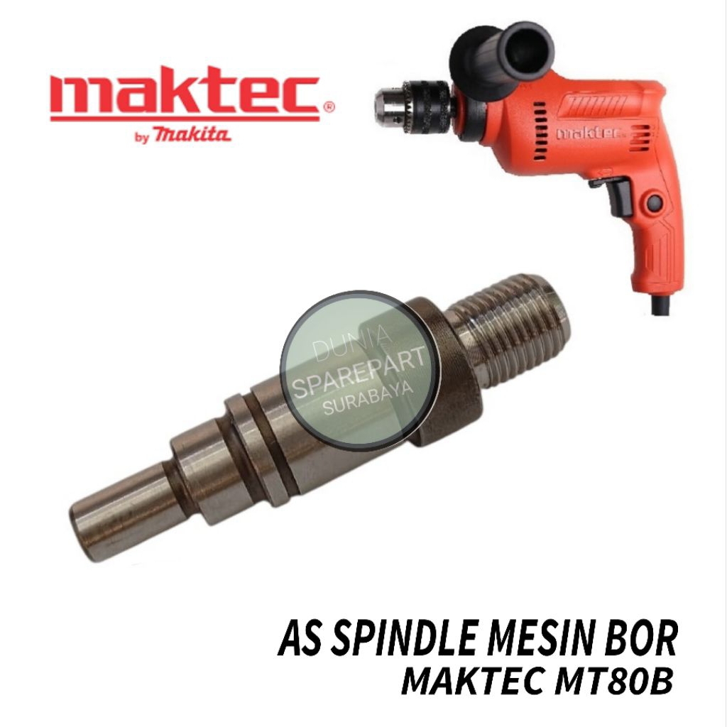 As spindle mesin bor maktec type MT80B