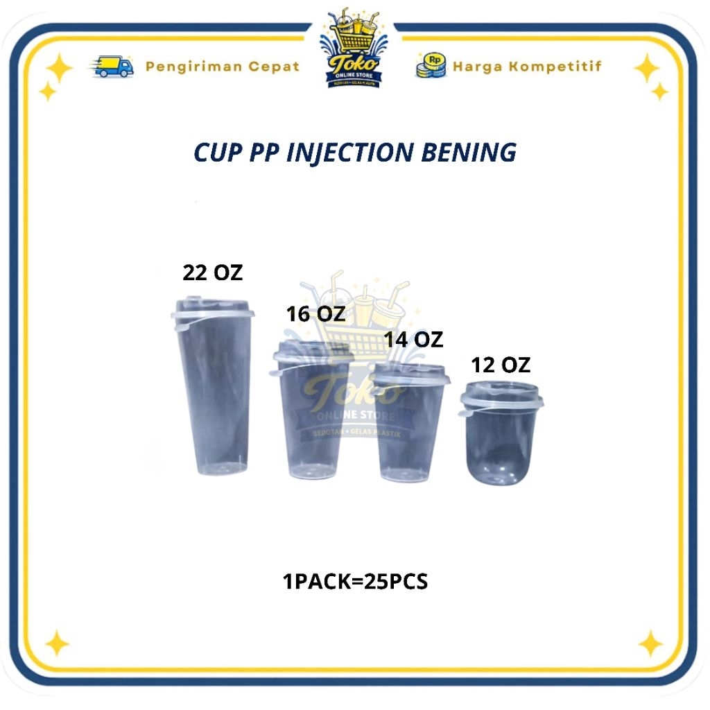 CUP PP INJECTION BENING BAHAN TEBAL +TUTUP/CUP SAJA @25PCS