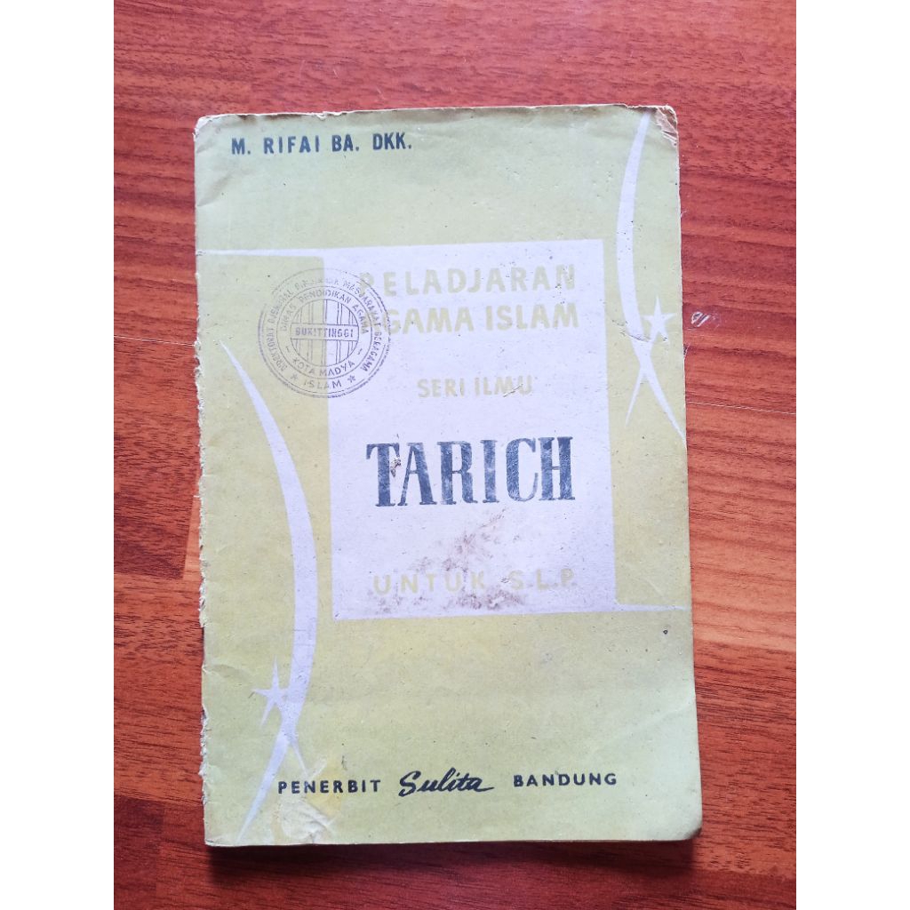 Buku pelajaran agama Islam seri ilmu tarich oleh m. Rivai