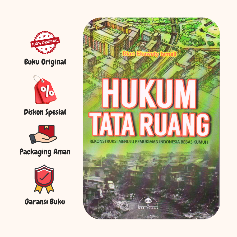 BUKU HUKUM TATA RUANG - DIAN EKAWATY ISMAIL - UII PRESS ORIGINAL rz
