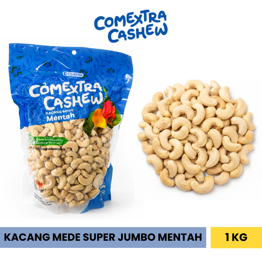 Kacang Mede Comextra Mentah Super Jumbo 1 Kg - Sulawesi Cashew Kernel Kacang Mete / Mente Comextra M