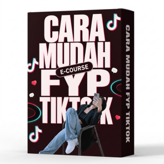 ECOURSE - CARA MUDAH FYP TIKTOK