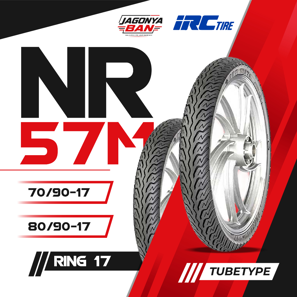 Ban matic IRC NR57M 70/90-17 80/90-17 Ring 17 Tubetype Jupiter Vega Supra Satria FU Smash