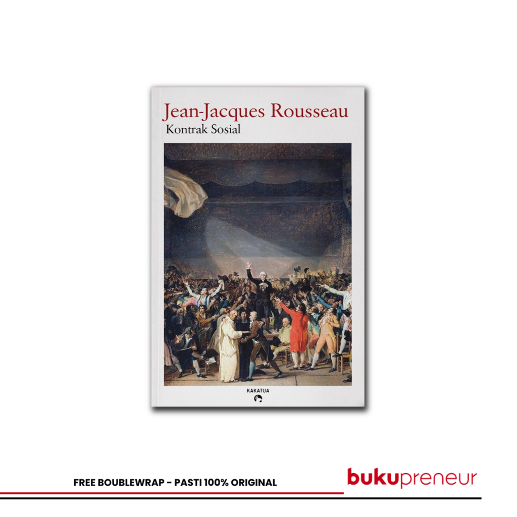 Jean-Jacques Rousseau – Kontrak Sosial