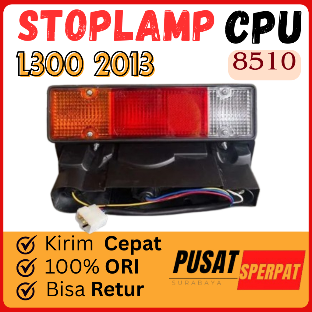 CPU - STOP LAMP STOPLAMP LAMPU BELAKANG MERK CPU 8510 UNTUK MOBIL L300 SOK ORI DIJAMIN TERANG DAN BE