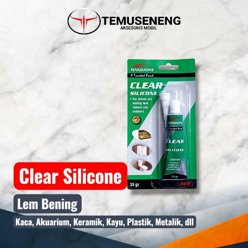 Handsome Clear Silicone 35 gr Lem Kaca Lem Bening Lem Silikon Lem Akuarium Lem Sealant Lem Lem Silic
