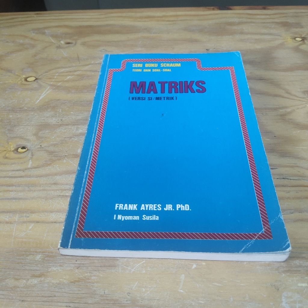 Buku Seri Buku Schaum Teori dan Soal Soal Matriks