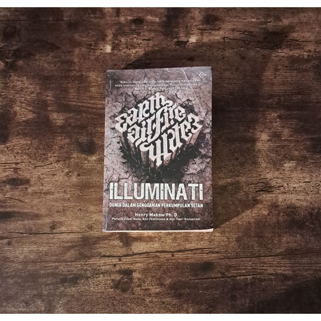 ILLUMINATI (DUNIA DALAM GENGGAMAN PERKUMPULAN SETAN) - HENRY MAKOW
