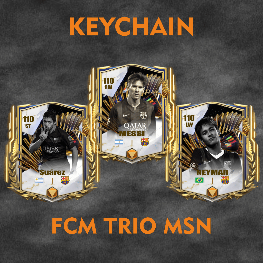 Gantungan Kunci FC Mobile, TRIO MSN || AKRILIK PREMIUM